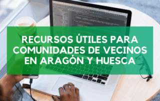 recursos útiles para comunidades de vecinos en Aragón y huesca